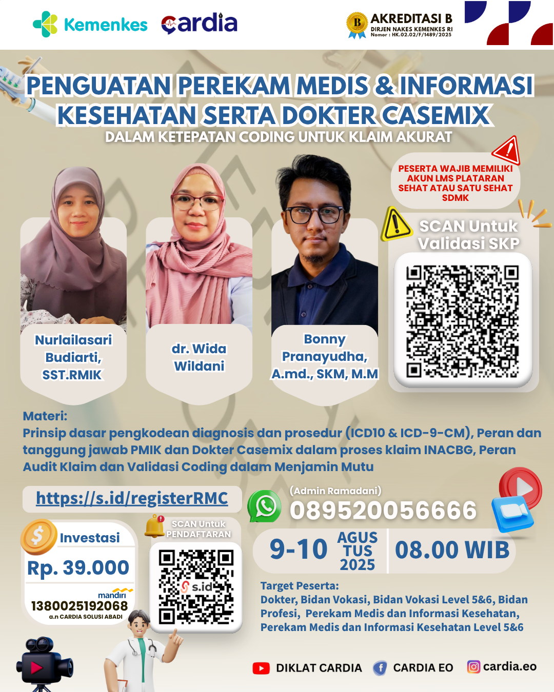 Gambar Webinar Nasional: Penguatan Perekam Medis dan Informasi Kesehatan Serta Dokter Casemix Dalam Ketepatan Coding Untuk Klaim Akurat